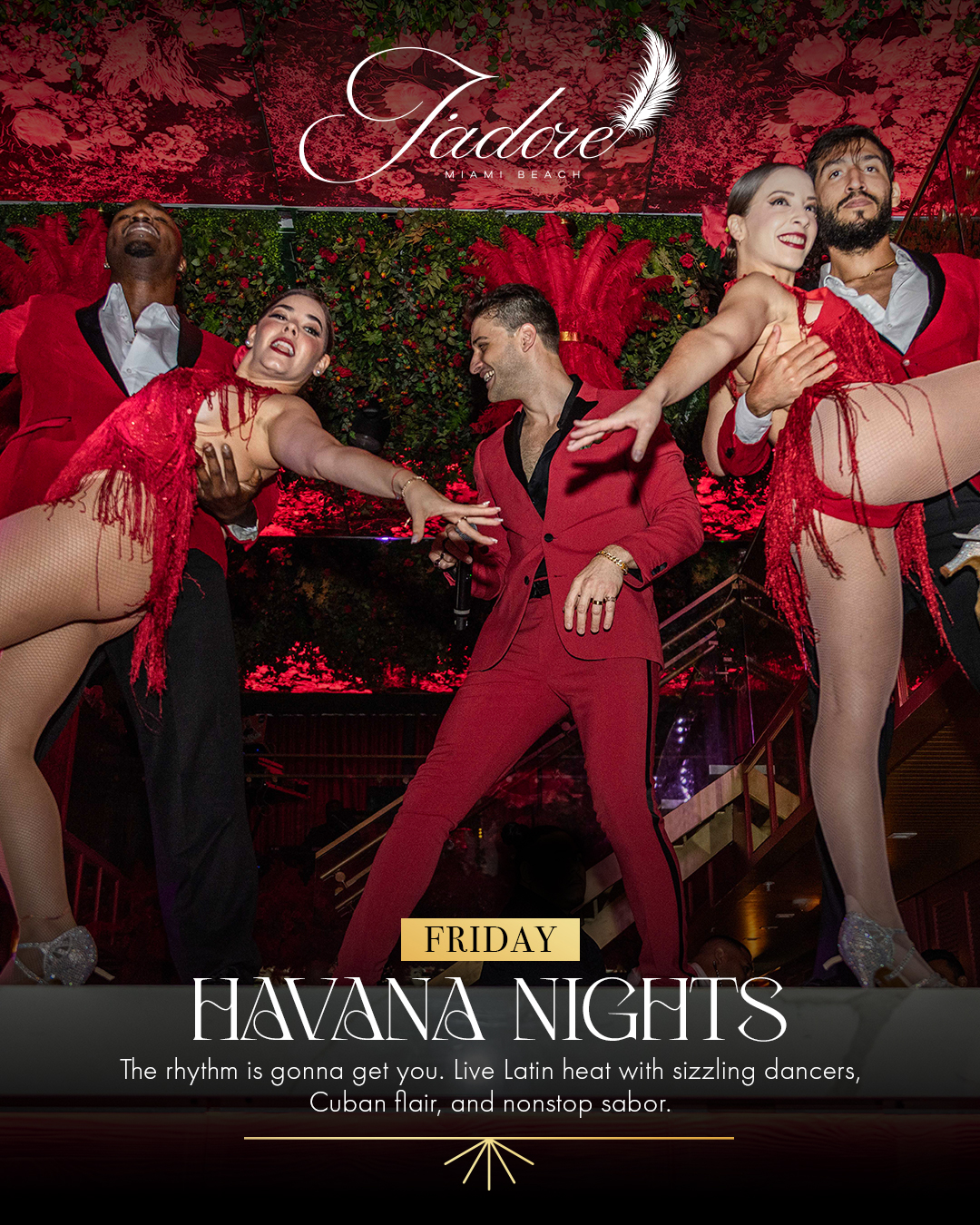 Havana Nights. Salsa, samba, and electrifying Latin flair ignite Miami’s hottest Latin