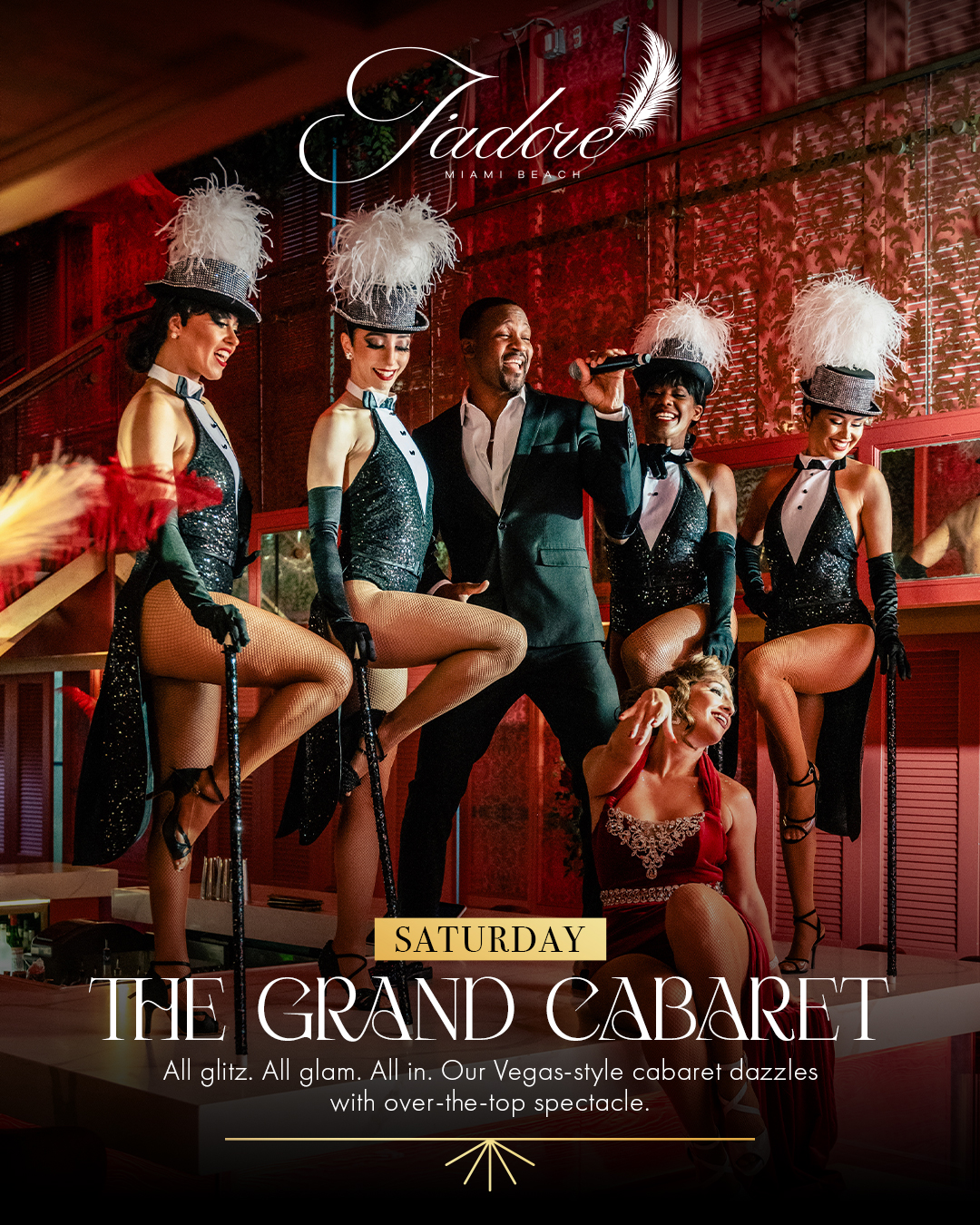 The Grand Cabaret Saturday Vegas showgirls, powerhouse vocals, aerial acts & old-Hollywood spectacle.